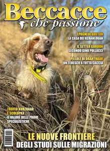 Beccacce Che Passione - Aprile-Maggio-Giugno 2025