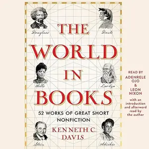 The World in Books: 52 Works of Great Short Nonfiction [Audiobook]