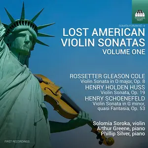 Solomia Soroka, Arthur Greene, Phillip Silver - Lost American Violin Sonatas, Vol. 1 (2025) [Official Digital Download 24/96]