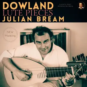 Julian Bream - Dowland: Lute Pieces (Remastered) (1956/2022) [Official Digital Download 24/96]