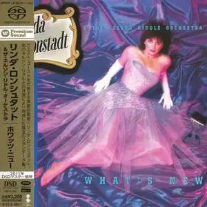 Linda Ronstadt and The Nelson Riddle Orchestra - What's New (1983) [Japan 2011] MCH PS3 ISO + DSD64 + Hi-Res FLAC