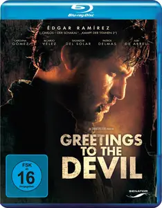 Greetings to the Devil (2011) Saluda al diablo de mi parte