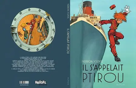 Une Aventure De Spirou Et Fantasio - Tome 12 - Il S'appelait Ptirou (Éditon Brusel)