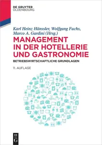 Management in der Hotellerie und Gastronomie: Betriebswirtschaftliche Grundlagen (De Gruyter Studium) (German Edition)