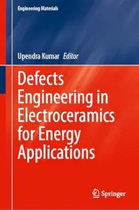 Defects Engineering in Electroceramics for Energy Applications