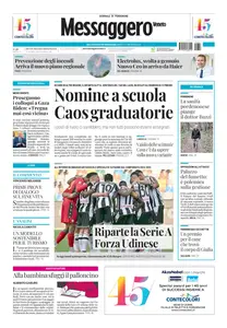 Messaggero Veneto Pordenone - 17 Agosto 2024