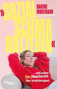 Nadine Wagenaar - Sozialschmarotzerin