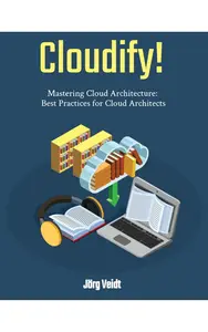 Mastering Cloud Architecture: Best Practices for Cloud Architects