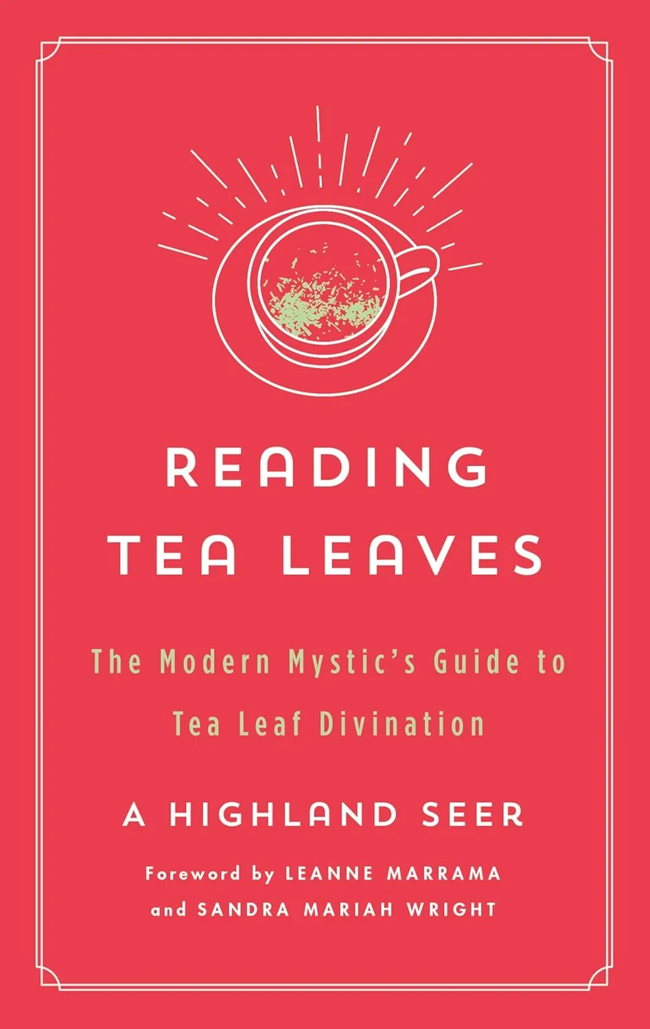 Reading Tea Leaves (The Modern Mystic Library)