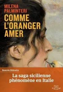 Comme l'oranger amer - Milena Palminteri