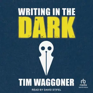 Writing in the Dark