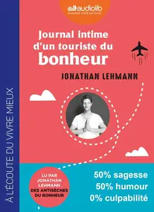 Jonathan Lehmann, "Journal intime d'un touriste du bonheur"