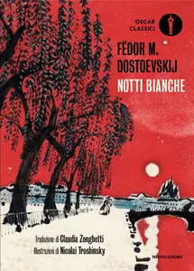 Notti bianche - Fëdor Dostoevskij