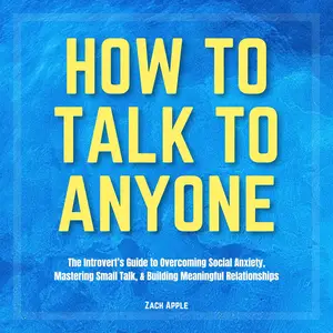 How to Talk to Anyone