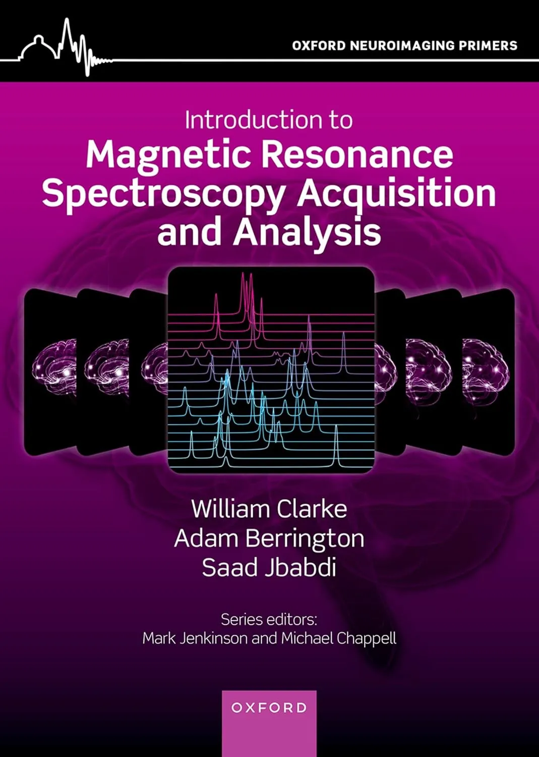 Introduction to Magnetic Resonance Spectroscopy Acquisition and Analysis