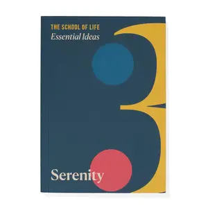 Essential Ideas: Serenity