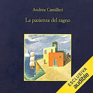 «La pazienza del ragno: Il commissario Montalbano, Vol. 8» by Andrea Camilleri