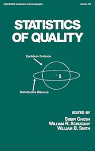 Statistics of Quality (Statistics: A Series of Textbooks and Monographs)