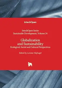 Globalization and Sustainability: Ecological, Social and Cultural Perspectives