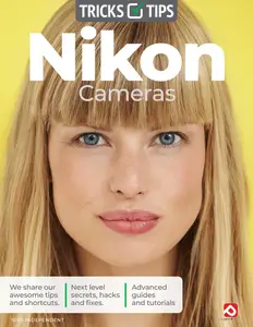 Nikon Cameras Tricks and Tips - Summer 2026