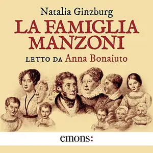 «La famiglia Manzoni» by Natalia Ginzburg