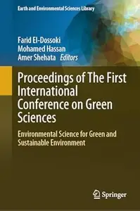 Proceedings of The First International Conference on Green Sciences