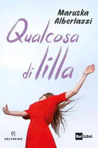 Maruska Albertazzi - Qualcosa di lilla