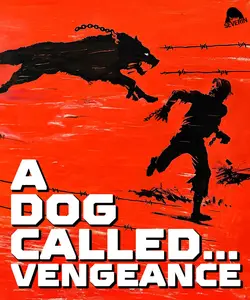 A Dog Called... Vengeance (1977)