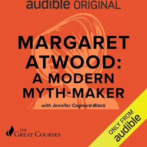 Margaret Atwood: A Modern Mythmaker [TTC Audio]