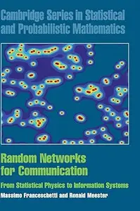 Random Networks for Communication: From Statistical Physics to Information Systems