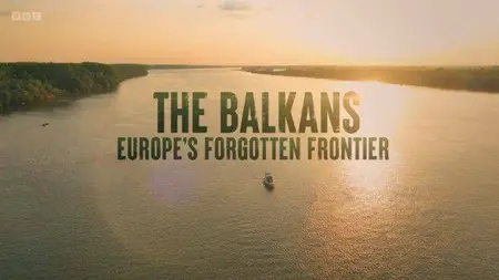 BBC This World - The Balkans: Europe's Forgotten Frontier (2025)