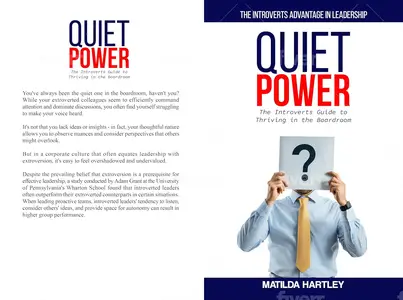 Quiet Power: The Introvert's Guide to Thriving in the Boardroom