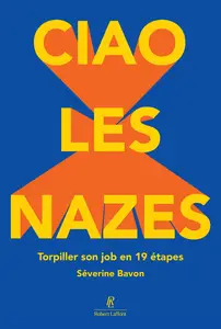 Séverine Bavon - Ciao Les Nazes