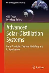 Advanced Solar-Distillation Systems: Basic Principles, Thermal Modeling, and Its Application