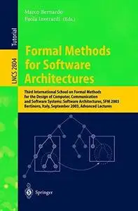 Formal Methods for Software Architectures: Third International School on Formal Methods for the Design of Computer, Communicati