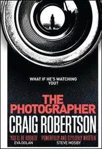 «The Photographer» by Craig Robertson
