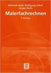 Malerfachrechnen, 4 Auflage von Helmuth Heid