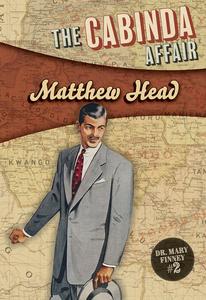 «The Cabinda Affair» by Matthew Head