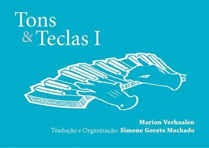 «Tons & Teclas I» by Simone Gorete Machado