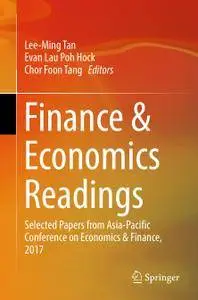 Finance & Economics Readings: Selected Papers from Asia-Pacific Conference on Economics & Finance, 2017