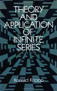Theory and Application of Infinite Series