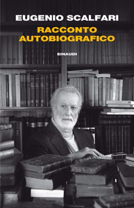 Racconto autobiografico - Eugenio Scalfari