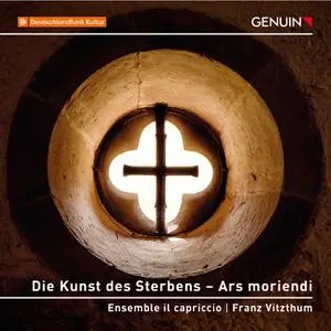 Ensemble il capriccio & Franz Vitzthum - Bach: Die Kunst des Sterbens – Ars moriendi (2022) [Official Digital Download 24/96]