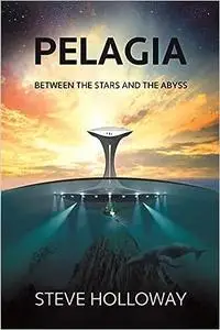 Pelagia: Between the Stars and the Abyss