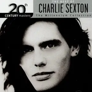 Charlie Sexton - 20th Century Masters - The Millennium Collection: The Best of Charlie Sexton (2005)