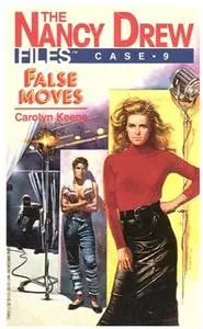 «False Moves» by Carolyn Keene