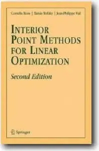 Cornelis Roos, et al, «Interior Point Methods for Linear Optimization» (2nd edition)