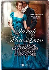 Sarah MacLean – Undici sfide da affrontare per domare il suo cuore