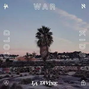 Cold War Kids - LA Divine (2017)