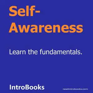 «Self-Awareness» by Introbooks Team